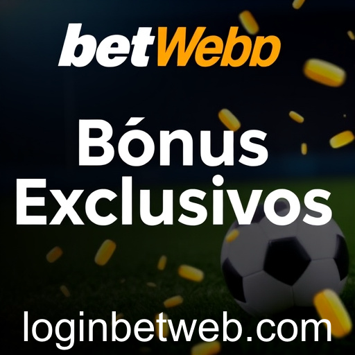 Descubra a Categoria 'Bônus Exclusivos' na BetWeb: Oportunidades Imperdíveis para os Apostadores